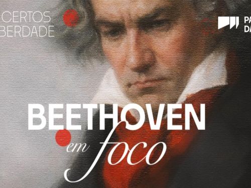 Espetáculo: “Concertos da Liberdade - Beethoven em Foco”