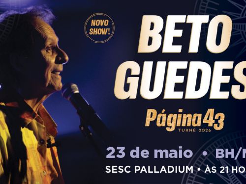 Flyer oficial com fotografia do artista Beto Guedes com texto informativo do evento