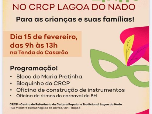 Imagem com a descrição Carnavalzinho do CRCP Lagoa do Nado, para crianças e suas famílias. Dia 15/02/2026 das 9h as 13h.