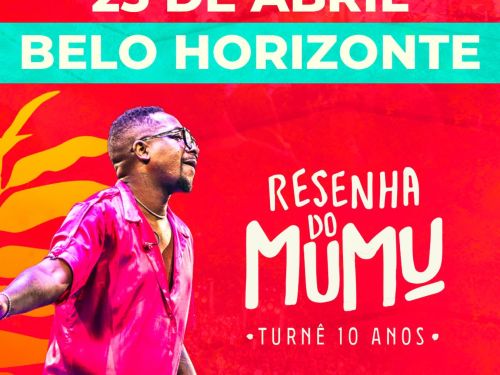 Show: “Resenha do Mumu – Turnê 10 Anos”