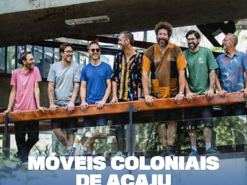 Divulgação do evento com imagem do grupo Móveis Coloniais de Acaju 