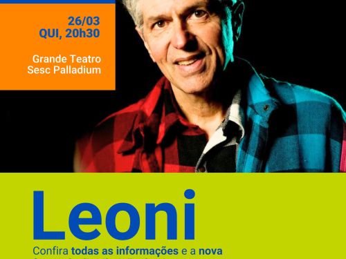 Cartaz oficial com imagem do artista Leoni, texto informa o evento