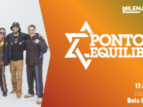 Cartaz de divulgação do show da banda de reggae Ponto de Equilíbrio. À esquerda, os cinco integrantes da banda posam sorridentes sobre um fundo branco. À direita, sobre um fundo degradê em tons de laranja e verde, destaca-se o logotipo da banda com uma Estrela de Davi estilizada. As informações do evento no canto inferior direito indicam: 17 de abril, sexta-feira, com abertura da casa às 21h, em Belo Horizonte. No topo, aparecem as marcas Milenar Produções e Autêntica.