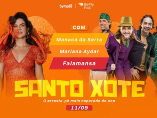 Banner promocional de um evento de forró com fundo alaranjado vibrante. No topo, as marcas Sympla e BeFly Hall. No centro, em letras amarelas estilizadas, lê-se o título "SANTO XOTE", seguido pela frase "O arrasta-pé mais esperado do ano" e a data 11/09.