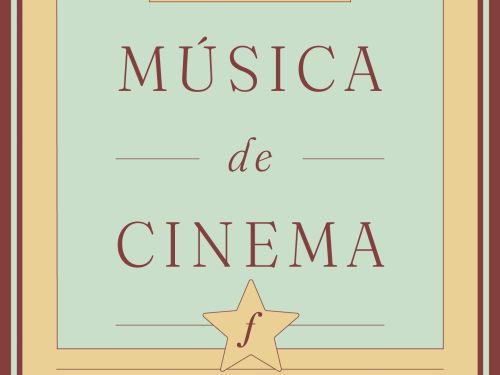 Cartaz oficial de divulgação do evento Música de Cinema