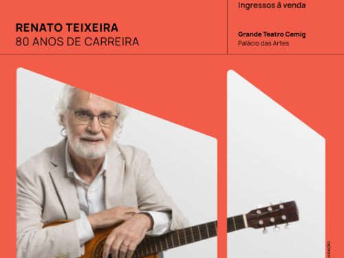 Flyer de divulgação do evento: Renato Teixeira - 80 anos de carreira