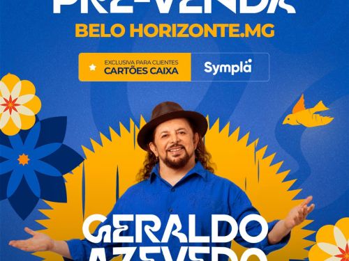 Cartaz oficial ilustrativo com fundo azul e imagem do artista Geraldo Azevedo - Texto informa a pré venda do evento Show: Geraldo Azevedo Oitentação