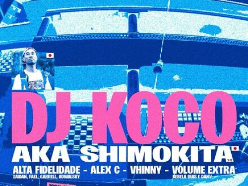 Flyer de divulgação oficial do evento: DJ Koco Aka Shimokita - Casa Sapucaí