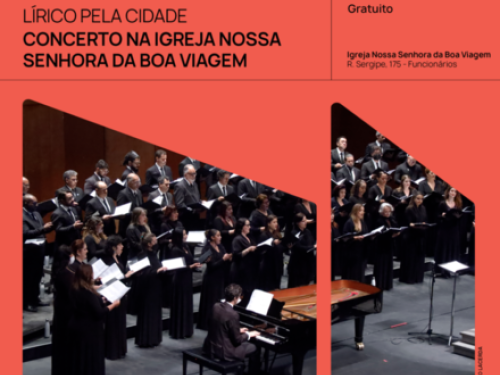 Cartaz vermelho com imagem do grupo Coral Lírico de Minas Gerais e texto informando o evento: Lírico pela cidade: Concerto na Igreja Nossa Senhora da Boa Viagem