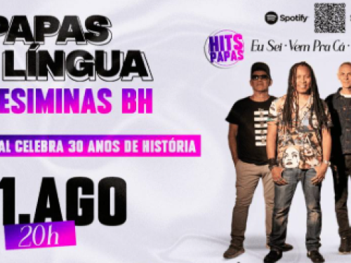 Foto de capa de divulgação do show da banda "Papas da Língua" com foto da banda, data e local do evento 