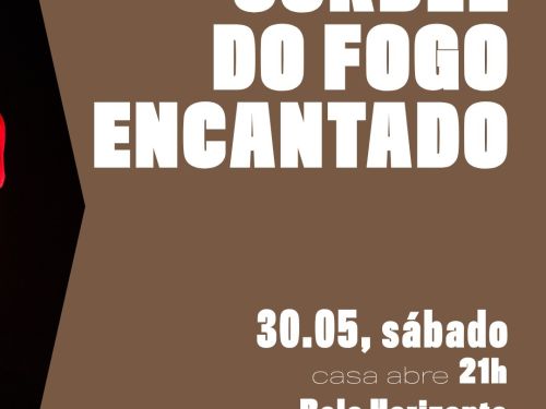 Flyer com o fundo marrom e texto informando o evento Show: Cordel do Fogo Encantado