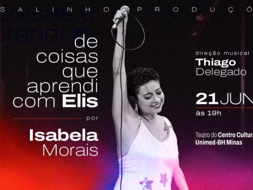 Espetáculo: "De Coisas que Aprendi com Elis"