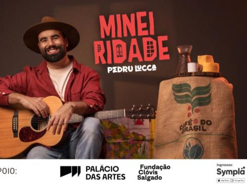 Foto de divulgação do show do cantor Pedru Lucca contento o titulo no meio do banner escrito "Mineiridade" em vermelho, foto do cantor sentado com o vilão no colo no lado esquerdo