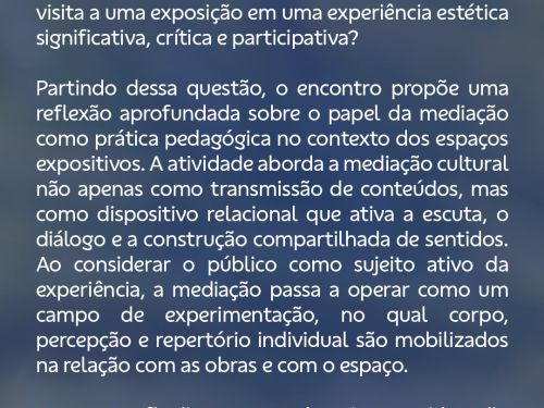 Foto descritiva sobre do que se trata o encontro com educadores no CCBB