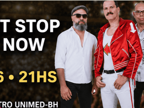 Quatro integrantes de uma banda cover do Queen estão alinhados lado a lado. O vocalista se destaca ao centro com o visual clássico de Freddie Mercury: jaqueta vermelha e calça branca. À esquerda, constam as informações do evento em letras grandes: "DON'T STOP ME NOW", a data e horário "06/06 • 21HS", e o local "TEATRO UNIMED-BH" sobre um detalhe rosa.
