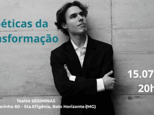 O anúncio traz a fotografia em preto e branco de um jovem de braços cruzados, vestindo paletó escuro e camisa social clara, encostado em uma parede de concreto com textura áspera. Ele olha pensativo para o alto e para a direita. No canto superior esquerdo, o título do evento está escrito em letras azuis-esverdeadas. No lado direito, constam a data e o horário: 15.07.26 às 20h30. Na parte inferior, o texto indica o local do espetáculo: Teatro SESIMINAS (Rua Padre Marinho, 60 - Santa Efigênia, Belo Horizonte 