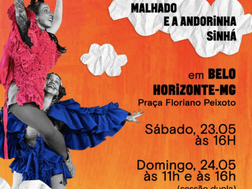 Cartaz promocional da peça teatral "O Gato Malhado e a Andorinha Sinhá", em Belo Horizonte, na Praça Floriano Peixoto. Com fundo laranja vibrante e nuvens de papel amassado, a imagem destaca duas atrizes sorridentes em trajes coloridos de babados (rosa e azul). O texto anuncia as sessões de sábado (23/05 às 16h) e domingo (24/05 às 11h e 16h), ressaltando que a última apresentação terá audiodescrição. Logos de apoiadores, como a Lei Rouanet, aparecem no rodapé.
