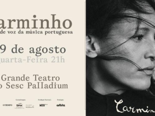 O cartaz promove o show da artista portuguesa Carminho, apresentada como "a grande voz da música portuguesa". O design é dividido verticalmente: o lado direito exibe uma fotografia em preto e branco com o retrato expressivo de perfil da cantora, trazendo sua assinatura manuscrita na parte inferior; o lado esquerdo, com fundo claro, concentra as informações do evento. O espetáculo está marcado para o dia 19 de agosto, uma quarta-feira, às 21h, e será realizado no Grande Teatro do Sesc Palladium. Na base esqu