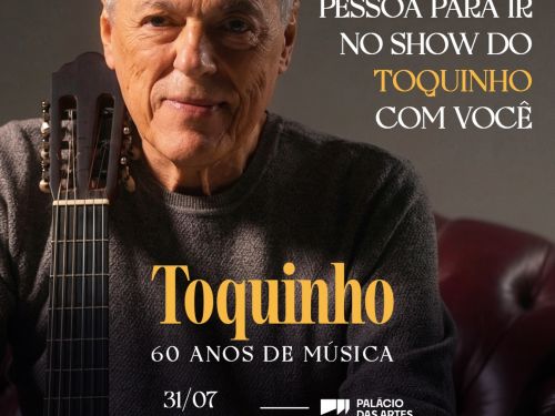 Foto de divulgação do show de turne do cantor Toquinho, contem foto do cantor centralizada e informações como data e local para o evento