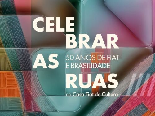 Foto de capa de divulgação para a exposição "Celebrar as ruas: 50 anos de Fiat e brasilidade" na casa Fiat de cultura