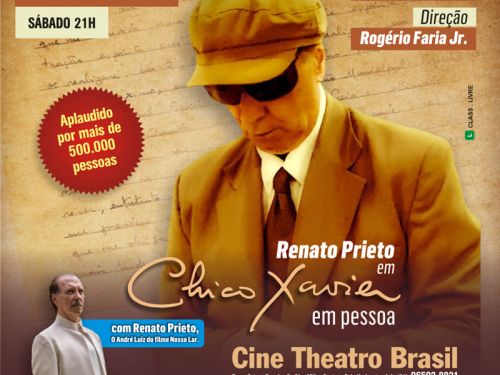 Foto de capa de divulgação para o espetáculo "Chico Xavier em pessoa", no Cine Theatro Brasil. Contendo a foto do ator Renato Pietro e informações como data e local do evento 