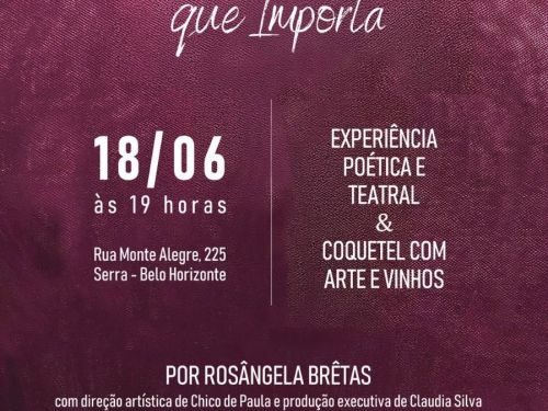 Experiência Poética e Teatral por Rosângela Brêtas