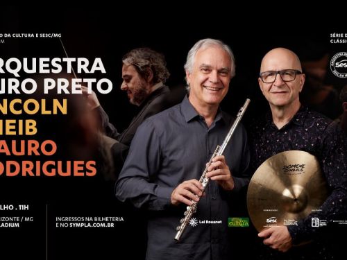 Série Alma Mineira: Orquestra Ouro Preto convida Mauro Rodrigues e Lincoln Cheib