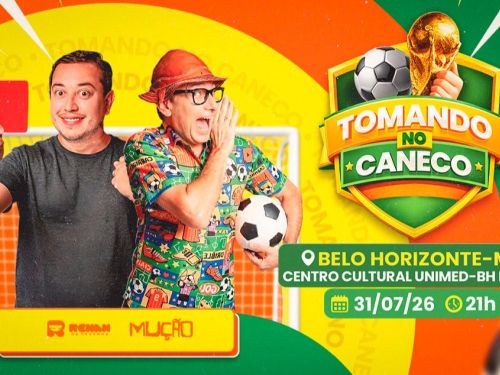 Espetáculo: "Tomando no Caneco"