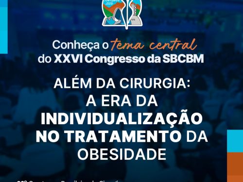 Foto do tema central do evento: " Além da cirurgia: A era da individualização no tratamento da obesidade"