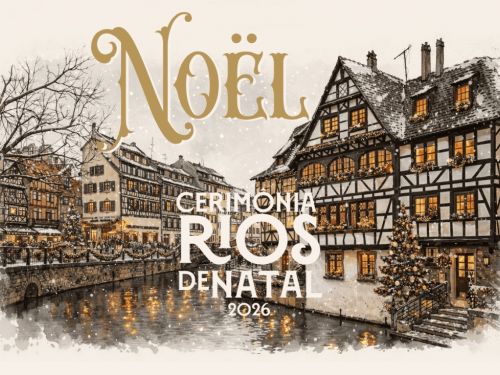 Cerimônia Rios de Natal 2026 - NOËL