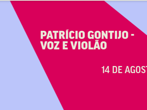 Arte gráfica com design geométrico nas cores roxo-claro e rosa-pink. No centro, sobre uma grande faixa diagonal rosa-pink, destaca-se em letras maiúsculas brancas o texto "PATRÍCIO GONTIJO - VOZ E VIOLÃO" e, mais abaixo à direita, a data "14 DE AGOSTO". No canto superior direito, há uma pequena borda com o texto vertical "PATRÍCIO GONTIJO • VOZ".