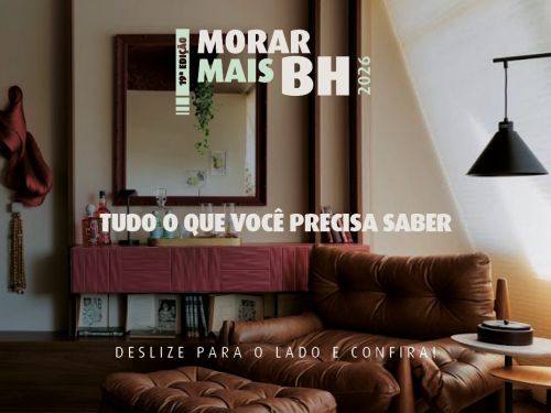 Foto de capa para a "19ª Edição: Morar Mais BH" que ocorrerá nos dias 4 a 30 de agosto 