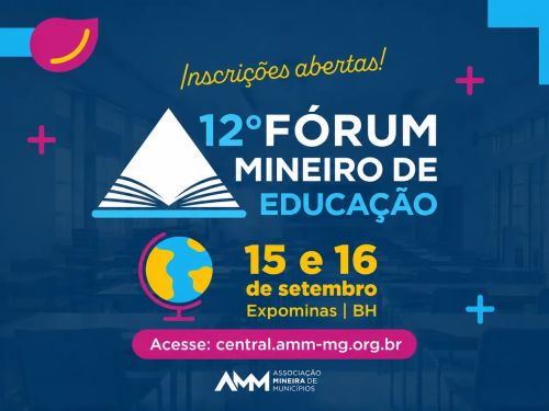 Foto de capa para o 12° Fórum Mineiro de Educação, nos dias 15 e 16 de setembro no Expominas