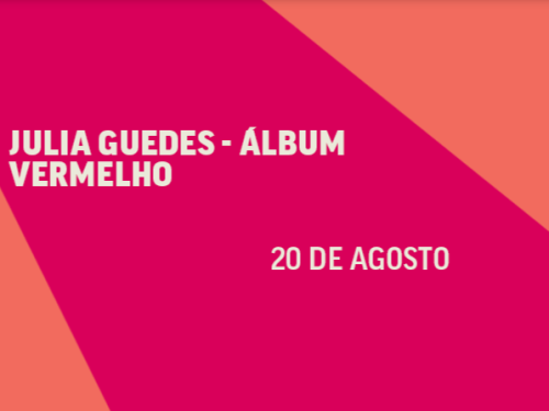 Show: Julia Guedes "Álbum Vermelho"