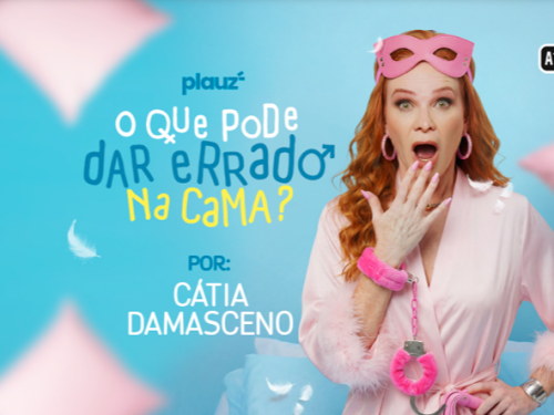 Stand up: Cátia Damasceno "O que pode dar errado na cama?"