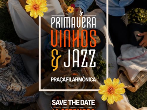 Primavera, Vinhos e Jazz