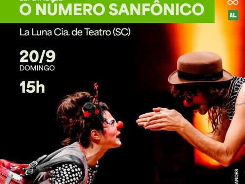 Espetáculo "O Número Sanfônico" de La Luna Cia. de Teatro