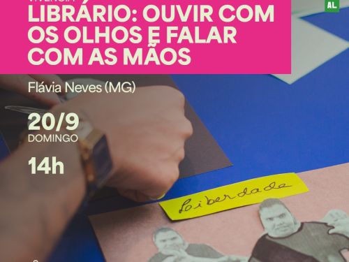 Vivência "Librário – ouvir com os olhos e falar com as mãos"