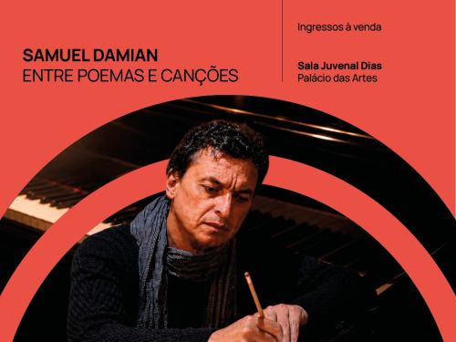 Foto de capa para a apresentação do Samuel Damian "Entre poemas e canções" no palácio das artes, dia 11 de novembro 
