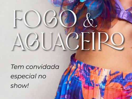 Anuncio do show “Fogo & Aguaceiro”