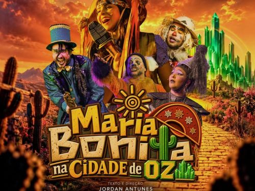 Foto de capa para o espetáculo da "Maria Bonita na cidade de Oz"