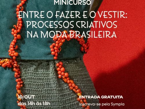 Foto de capa para o minicurso na Casa Fiat sobre "Processos criativos na moda brasileira"