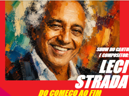 Show: Leci Strada "Do começo ao fim"