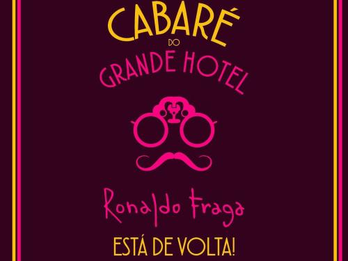 Cabaré do Grande Hotel Ronaldo Fraga