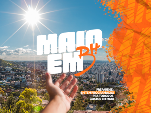Uma imagem com a vista de Belo Horizonte escrito Maio em BH.
