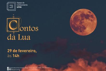 Contos da Lua - Espaço do Conhecimento UFMG