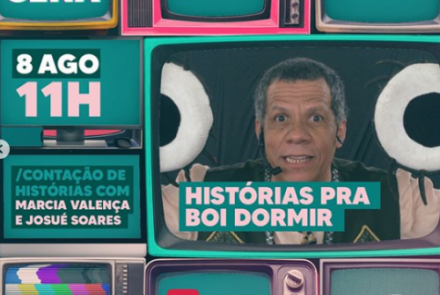 #ArteEmCasa - Histórias pra Boi Dormir