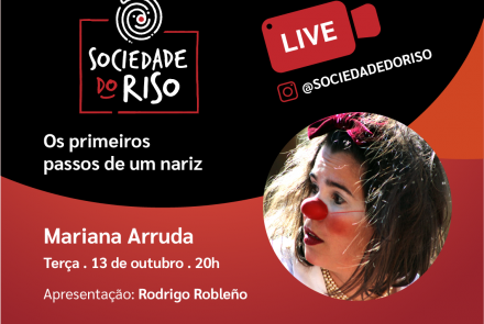 Live: Os primeiros passos de um nariz - Sociedade do Riso