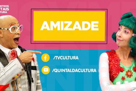 LIVE: Quintal da Cultura em "Amizade"