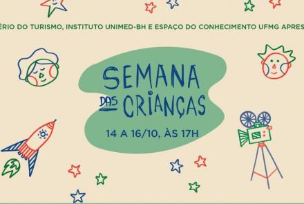 Semana da Criança - Espaço do Conhecimento UFMG